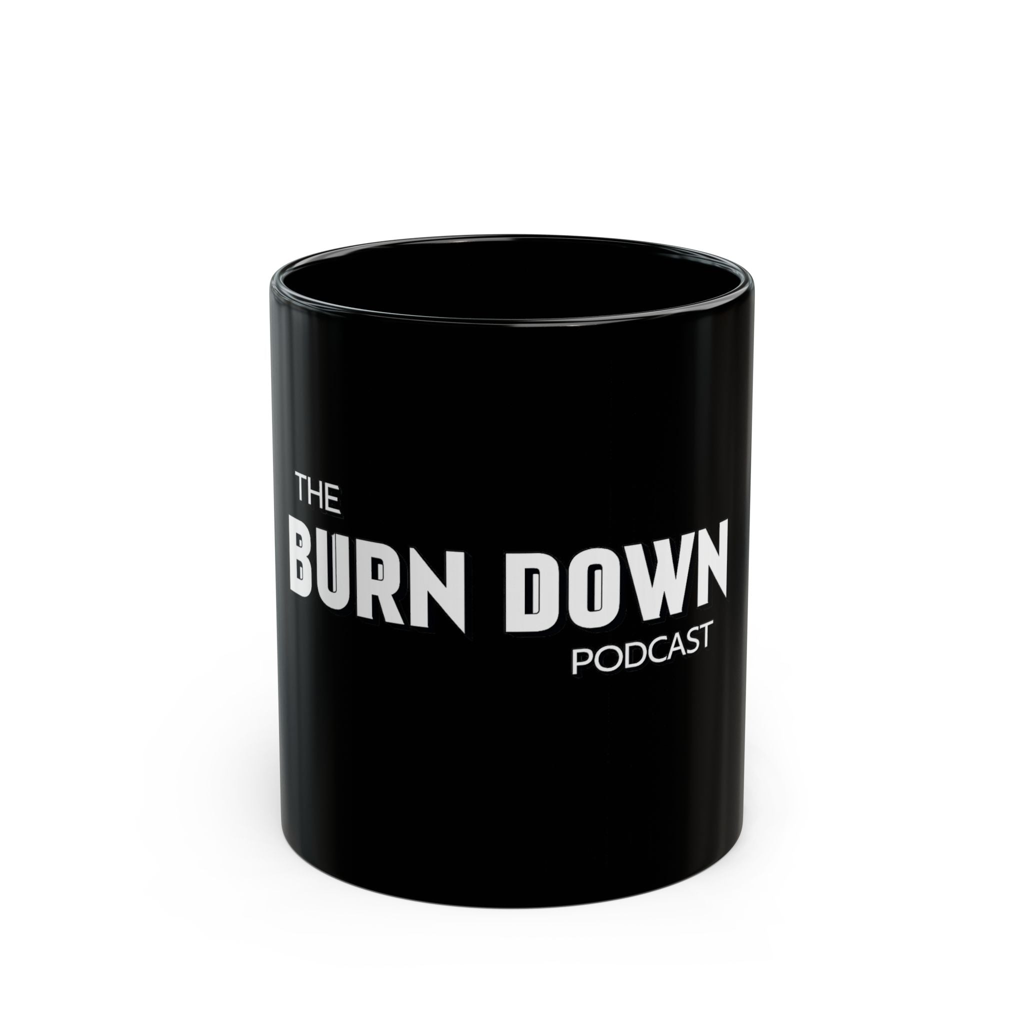 The Burn Down Podcast Mug