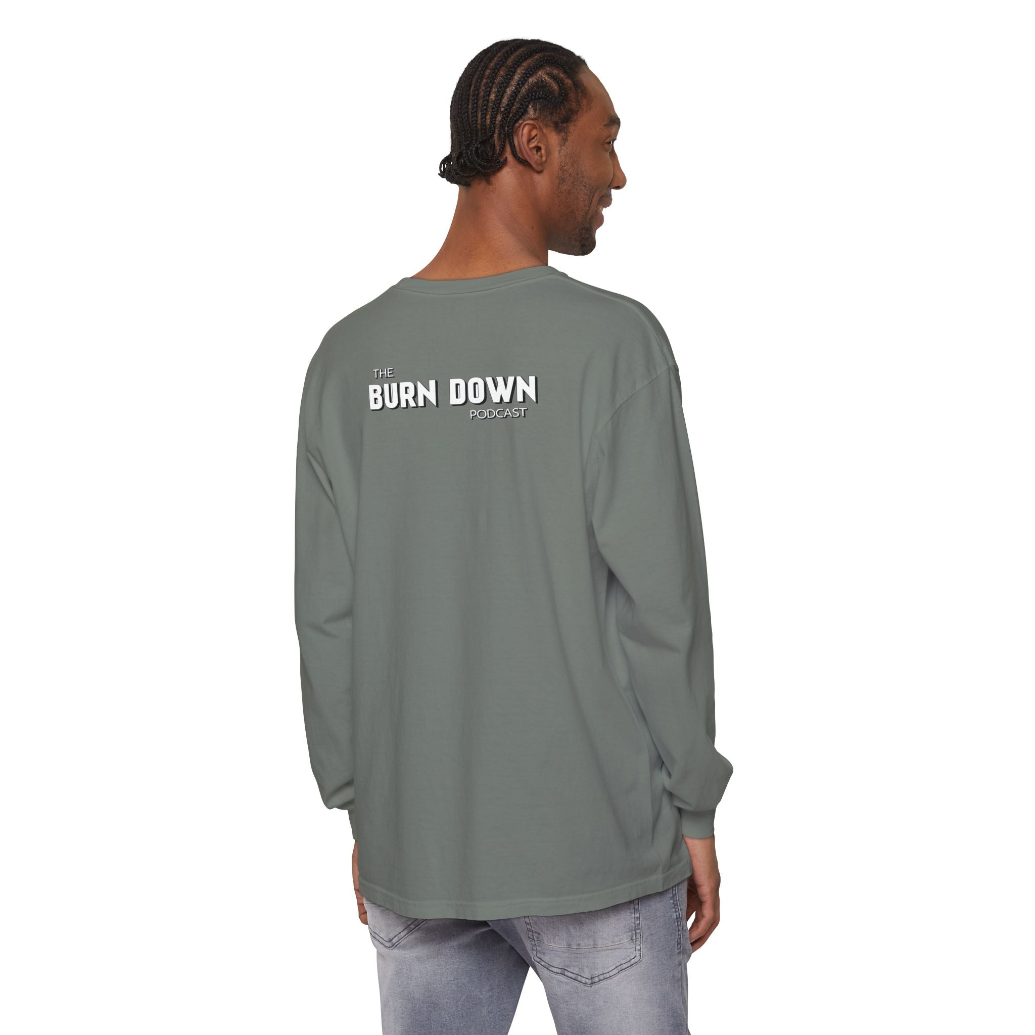 The Burn Down Podcast Long Sleeve Crew Neck T-Shirt