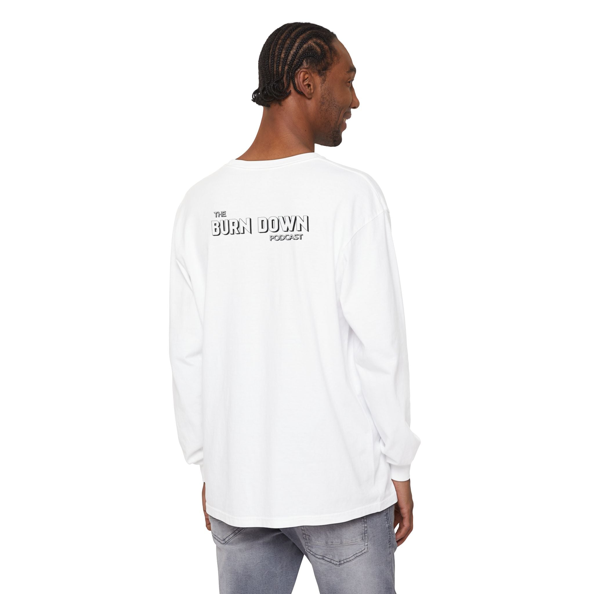 The Burn Down Podcast Long Sleeve Crew Neck T-Shirt
