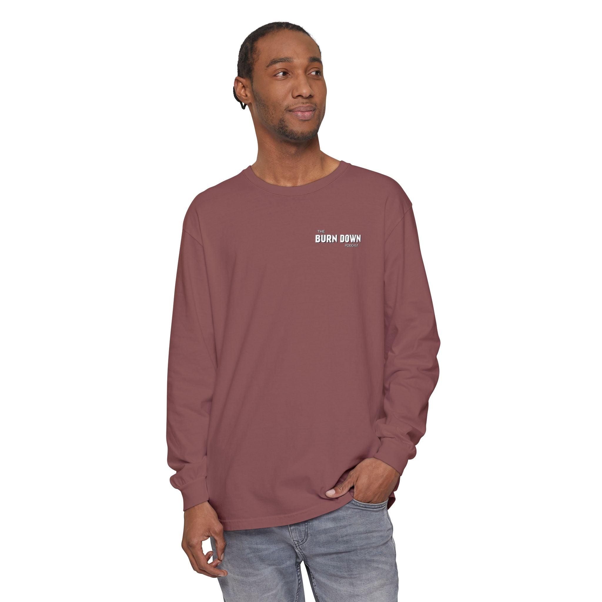 The Burn Down Podcast Long Sleeve Crew Neck T-Shirt