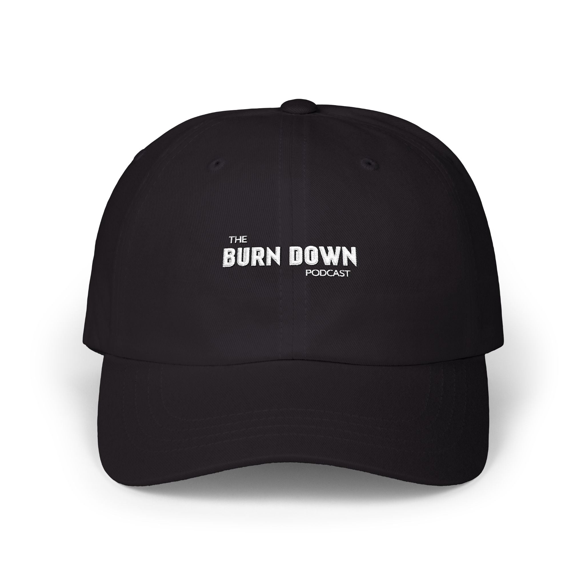The Burn Down Podcast Cap